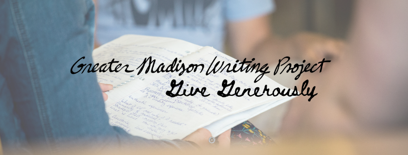 greater madison writing project give generously