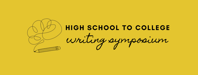 high school to college writing symposium